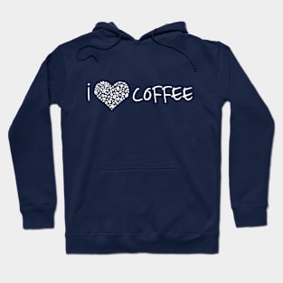 I Love Coffee Hoodie